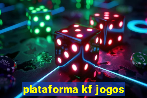 plataforma kf jogos